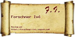 Forschner Ivó névjegykártya